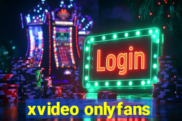 xvideo onlyfans